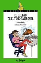 LITERATURA INFANTIL - El Duende Verde - El delirio de Eutimio Talironte