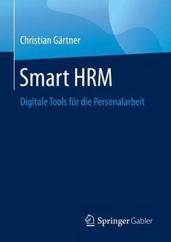 Smart HRM, Christian Gärtner 9783658294304 Boeken bol