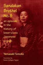 Sandakan Brothel No.8: Journey into the History of Lower-class Japanese Women