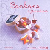 Variations gourmandes - Bonbons & Friandises - Variations gourmandes