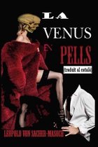 LA VENUS EN PELLS (traduit al catala)