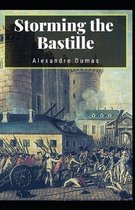 Storming the Bastille: (SIX YEARS LATER)