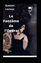 Le Fantome de l'Opera illustree