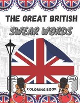 The Great British Swear Words Coloring Book