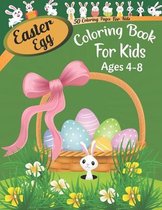 Easter Egg Coloring Book For Kids Ages 4-8