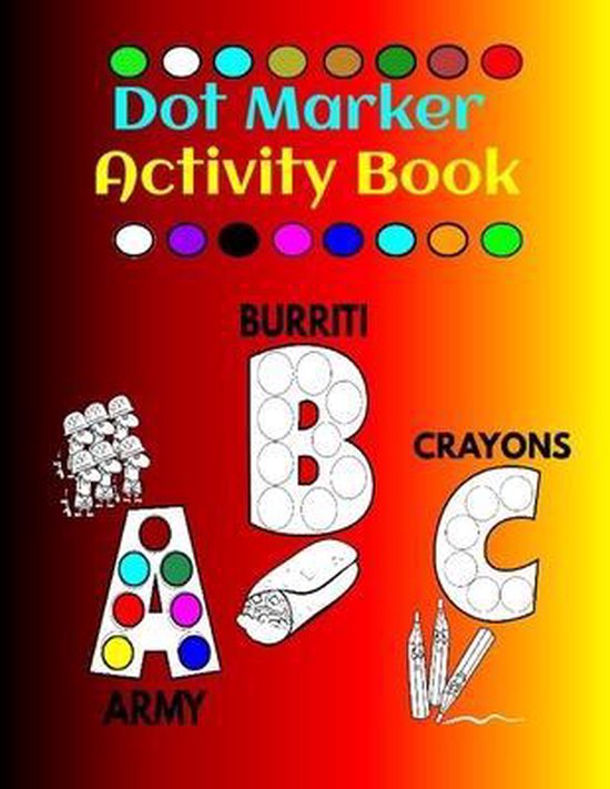 Dot Marker Activity Book, Sketch Book Edition 9798710920473 Boeken