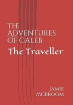 The Adventures of Caleb