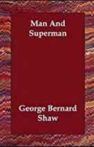 Man and Superman(classics illustrated)