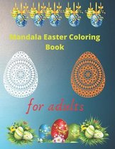 Mandala Easter Coloring Book for Adults: Easter Coloring book, Mandala Easter Coloring Book for Adults is An Adult Coloring Book