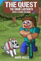 The Quest: The Snow Labyrinth (Book 9)