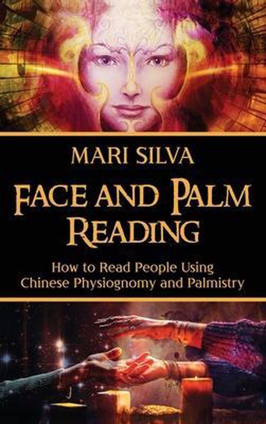 Boekcover met titel 'Face and Palm Reading' van Mari Silva. Een mystiek gezicht en handen die elkaar aanraken.