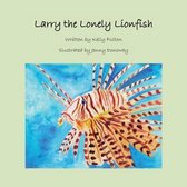 Larry the Lonely Lionfish