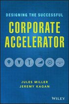 Designing the Successful Corporate Accelerator