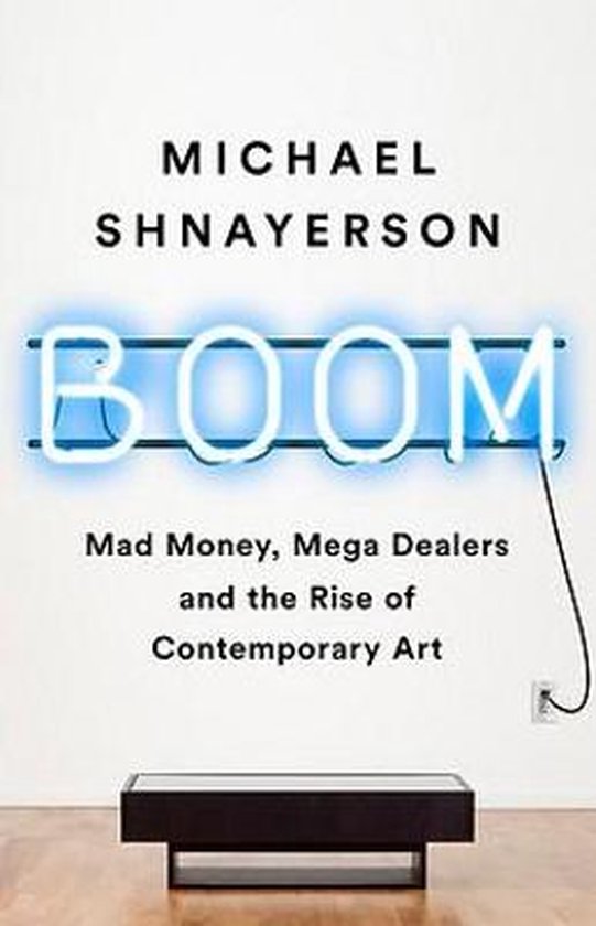 Boom Mad Money, Mega Dealers, and the Rise of Contemporary A ... - cover