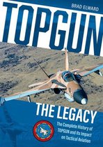 TOPGUN: The Legacy