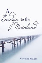 A Bridge to the Mainland