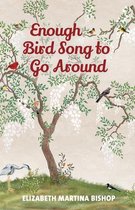 Enough Bird Song to Go Around