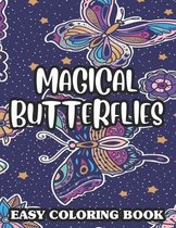 Magical Butterflies Easy Coloring Book