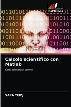 Calcolo scientifico con Matlab