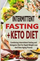 Intermittent Fasting+ Keto Diet