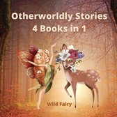 Otherworldly Stories