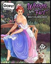 Women Who Fart