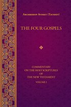 Commentary on the Holy Scriptures of the - The Four Gospels