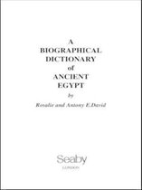 A Biographical Dictionary of Ancient Egypt
