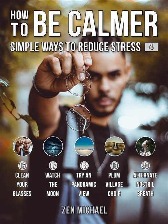 How To Calm Down 4 - How To Be Calmer 4 - Simple Ways To Red ... - cover