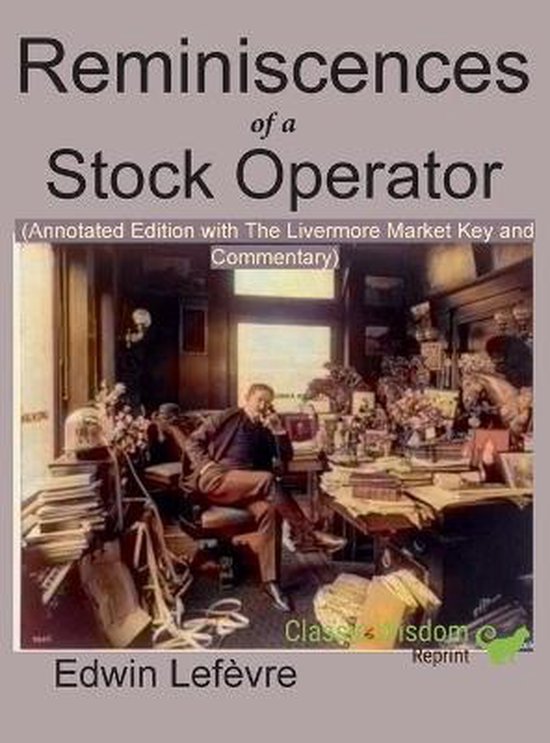 Reminiscences of a Stock Operator (Annotated Edition) - cover