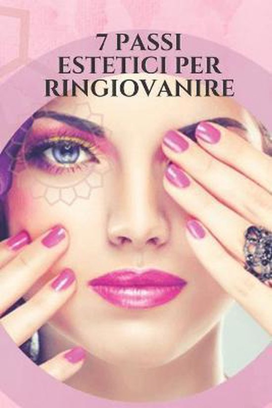 7 Passi Estetici Per Ringiovanire - cover