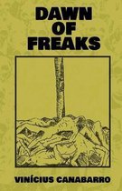 Dawn of Freaks