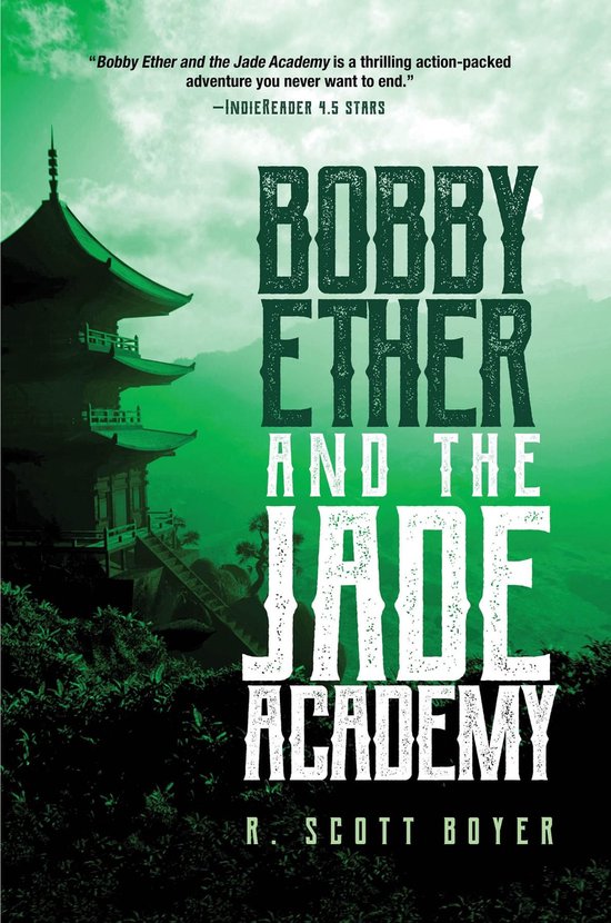 Bobby Ether and the Jade Academy - cover
