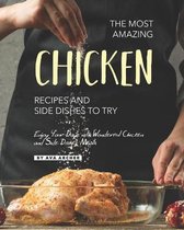 The Most Amazing Chicken Recipes and Side Dishes to Try