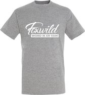 Foxwild Heren t-shirt  | Massa is kassa | ik word er foxwild van | tshirt | Grijs