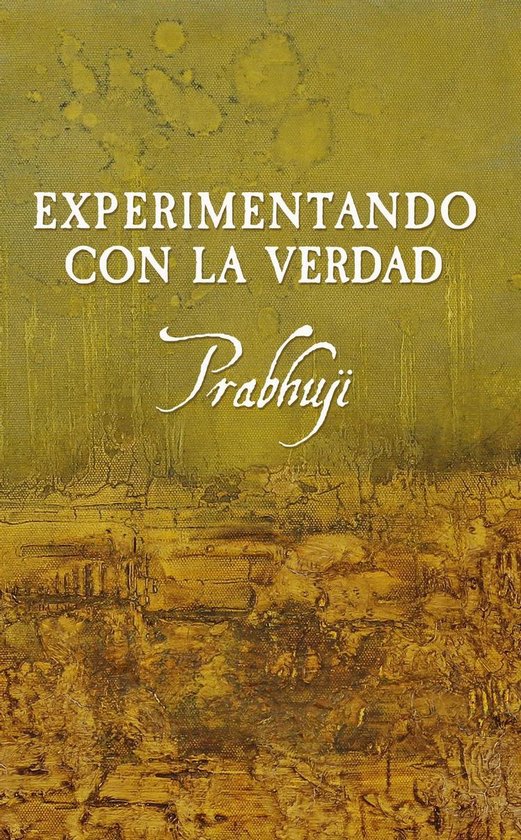 Experimentando con la Verdad - cover