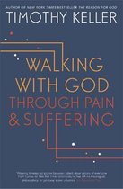 Walking With God Thro Pain & Suffering