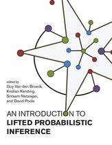 Neural Information Processing series - An Introduction to Lifted Probabilistic Inference