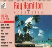 Solid Gold Of The 80's - Ray Hamilton And Orchestra