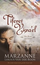 Israel-reeks 4: Tiferet Yisra'el: Die roem van Israel