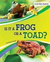 Look-Alike Animals- Is it a Frog or a Toad