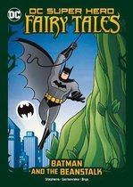 DC Super Hero Fairy Tales- Batman and the Beanstalk