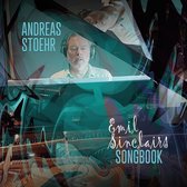 Andreas Stoehr - Emil Sinclairs Songbook (CD)