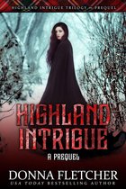 Highland Intrigue Trilogy 0 - Highland Intrigue A Prequel