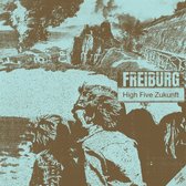 Freiburg - High Five, Zukunft (LP) (Coloured Vinyl)