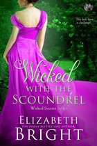 Wicked Secrets 3 - Wicked With the Scoundrel