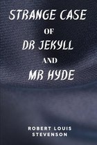 Strange Case of Dr Jekyll and Mr Hyde