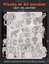 Planeta de 100 animales - Libro de colorear - Disenos con patrones de estilo Henna, Paisley y Mandala