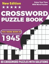 You Were Born In 1945: Crossword Puzzle Book