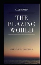 The Blazing World Illustrated